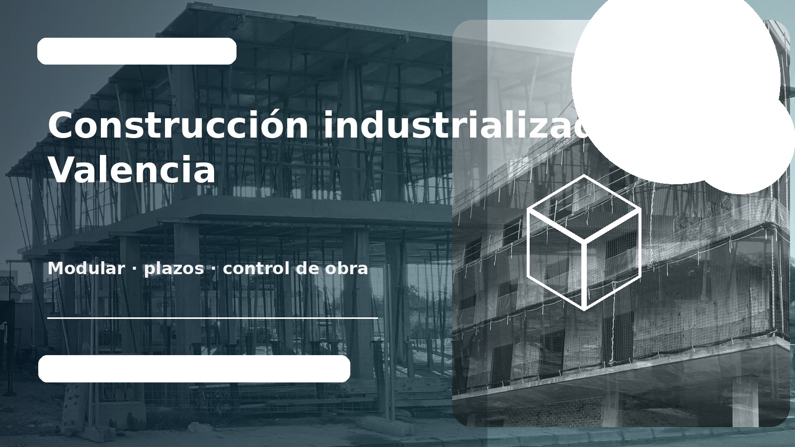 Construcción industrializada en Valencia en 2026